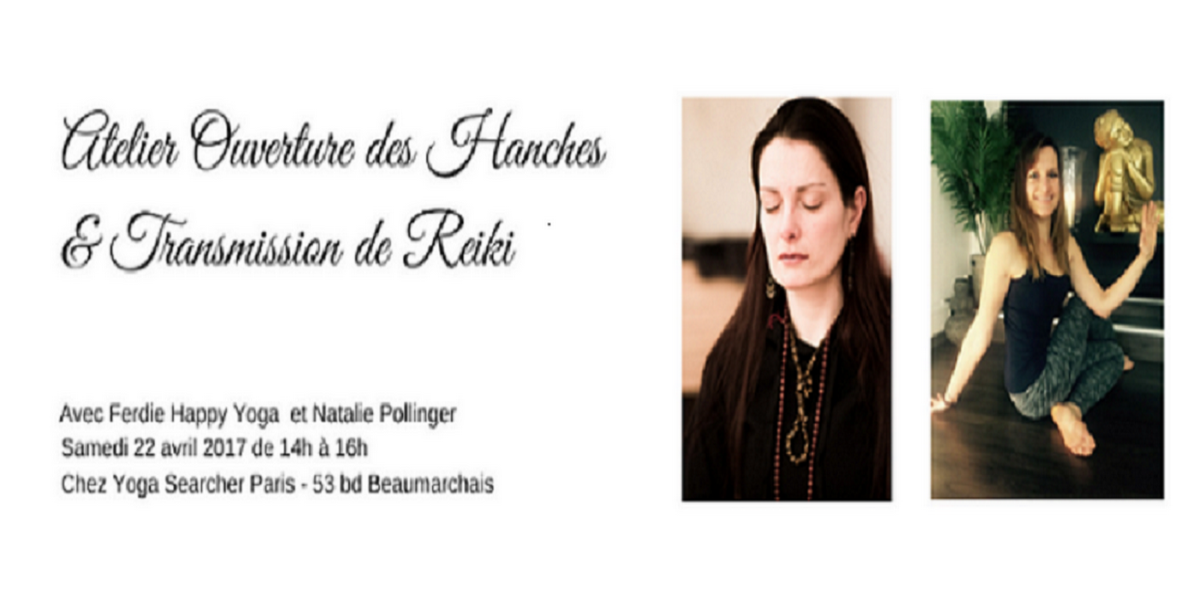 Atelier -Ouverture-des-Hanches-et transmission de reiki - Happy Yoga